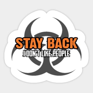 Stay back Sticker